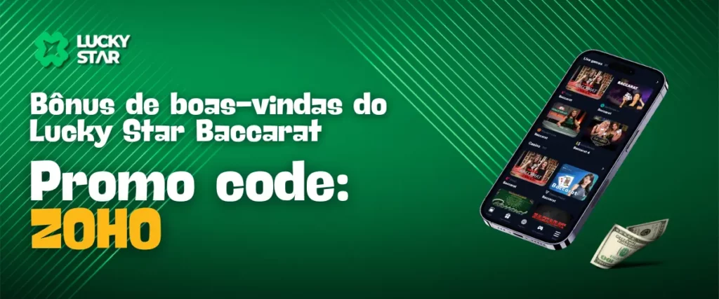 Use o código promocional ZOHO no Lucky Star para jogar Baccarat com um bônus de 500% no seu primeiro depósito.